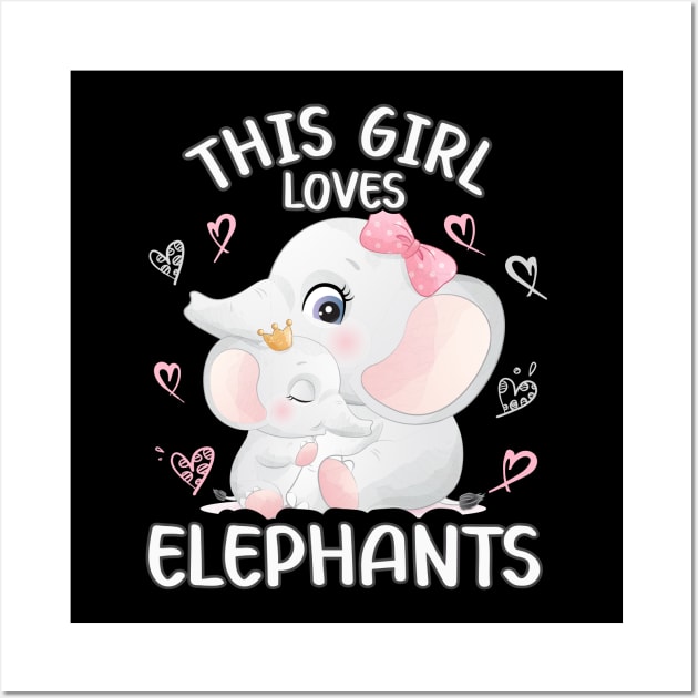 Mama Elephant Baby This Girl Loves Elephants Wall Art by WoollyWonder